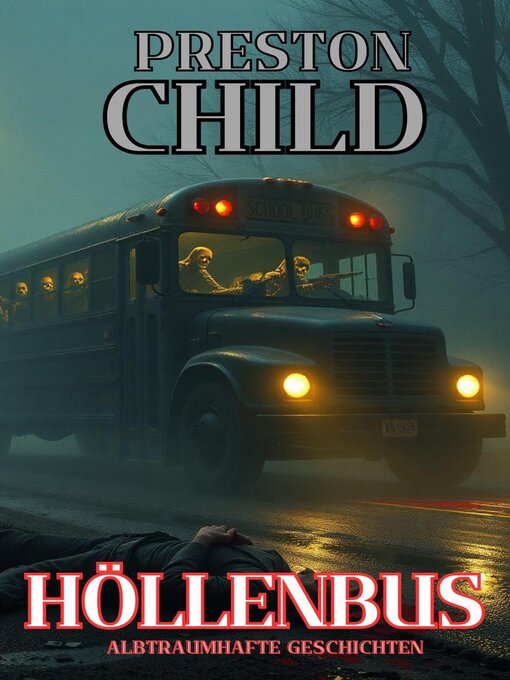 Title details for Höllenbus by Preston Child - Available